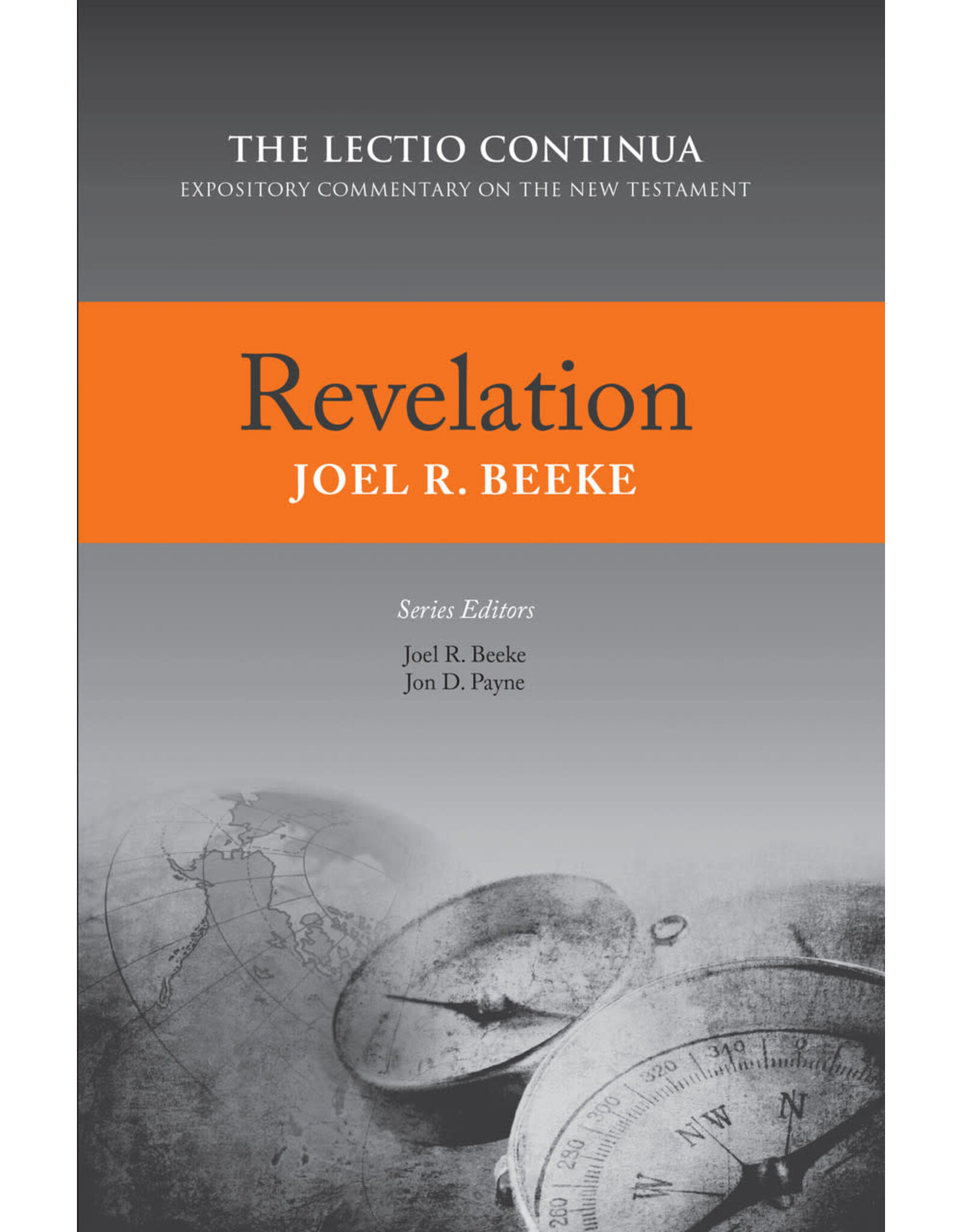 Joel R Beeke Revelation - The Lectio Continua Expository Commentary on the NT