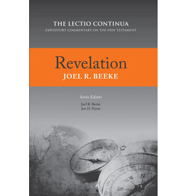 Joel R Beeke Revelation - The Lectio Continua Expository Commentary on the NT