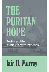Ian H. Murray The Puritan Hope