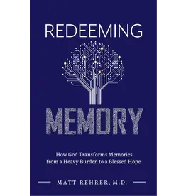 Matt Rehrer Redeeming Memory