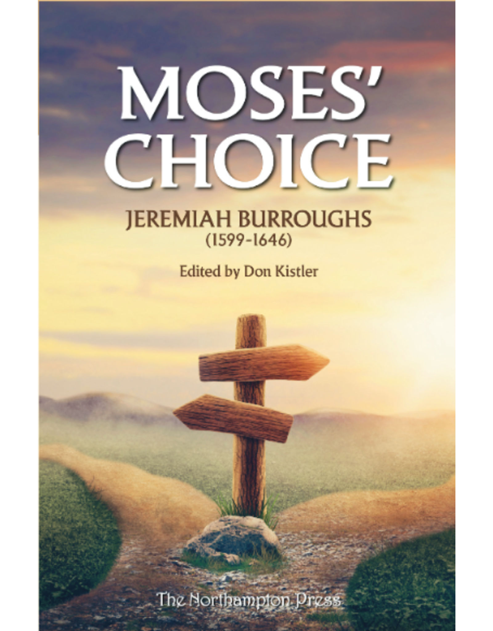 Jeremiah Burroughs Moses' Choice