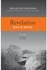 Joel R Beeke Revelation - The Lectio Continua Expository Commentary on the NT