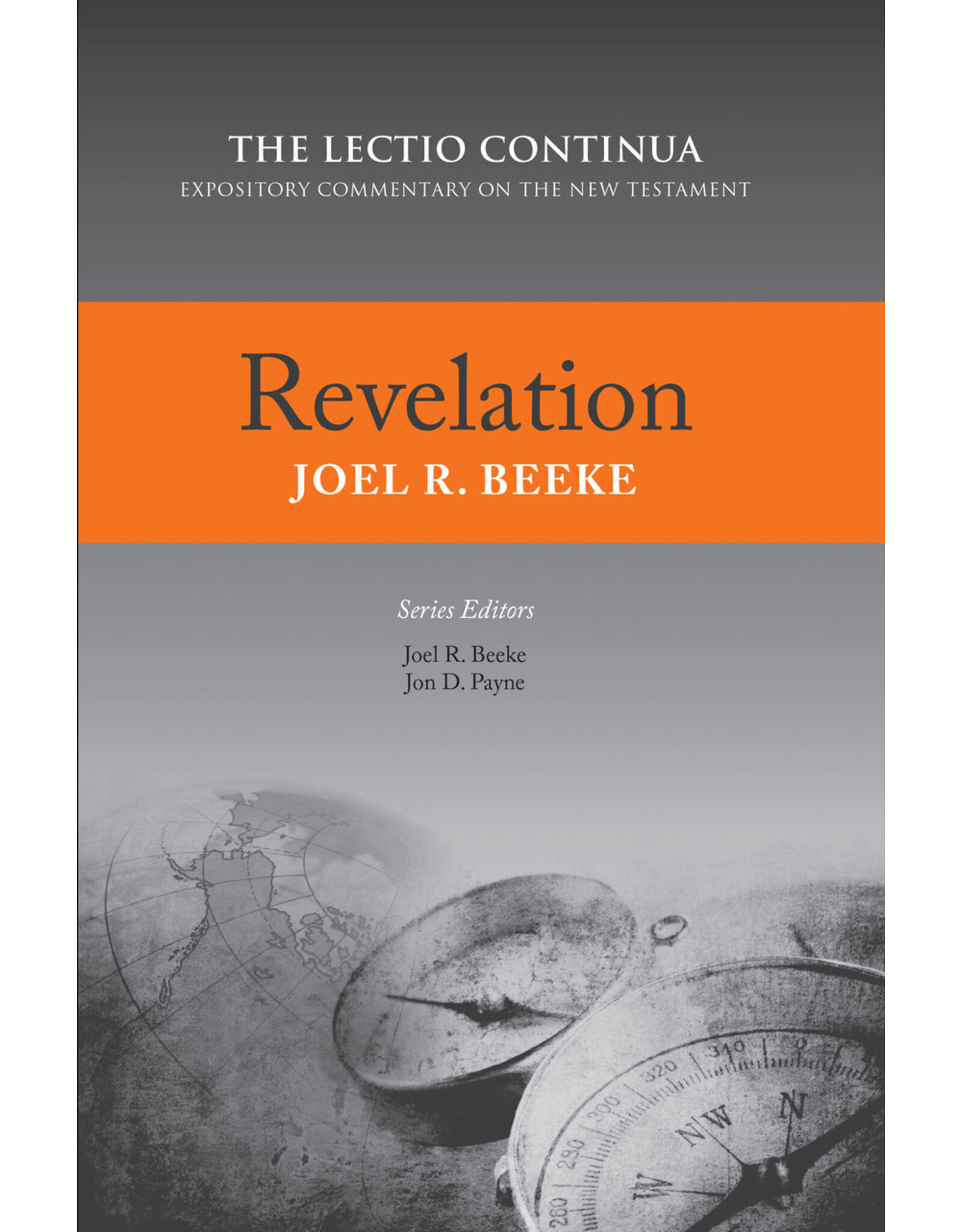 Joel R Beeke Revelation - The Lectio Continua Expository Commentary on the NT