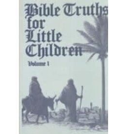 Bible Truths for Little Children Vol 1