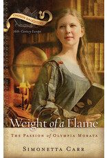 Simonetta Carr Weight of a Flame