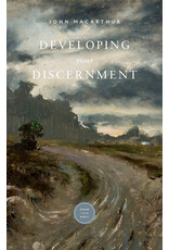 John MacArthur Developing Your Discernment