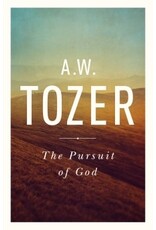 A W Tozer Pursuit of God