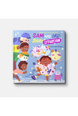 Ginger Hubbard and Al Roland Sam and the Sticky Situation: A Book about Whining