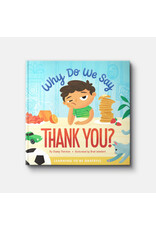 Champ Thornton Why Do We Say Thank You? Learning to be Grateful