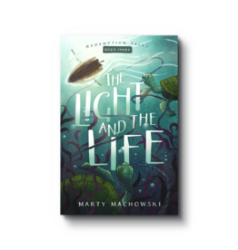 Marty Machowski The Light and the Life