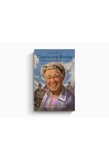 Jennifer T. Kelley The Story of Corrie ten Boom: The Watchmaker Who Forgave Her Enemies