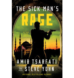 Amir Tsarfati, Steve Yohn The Sick Man's Rage