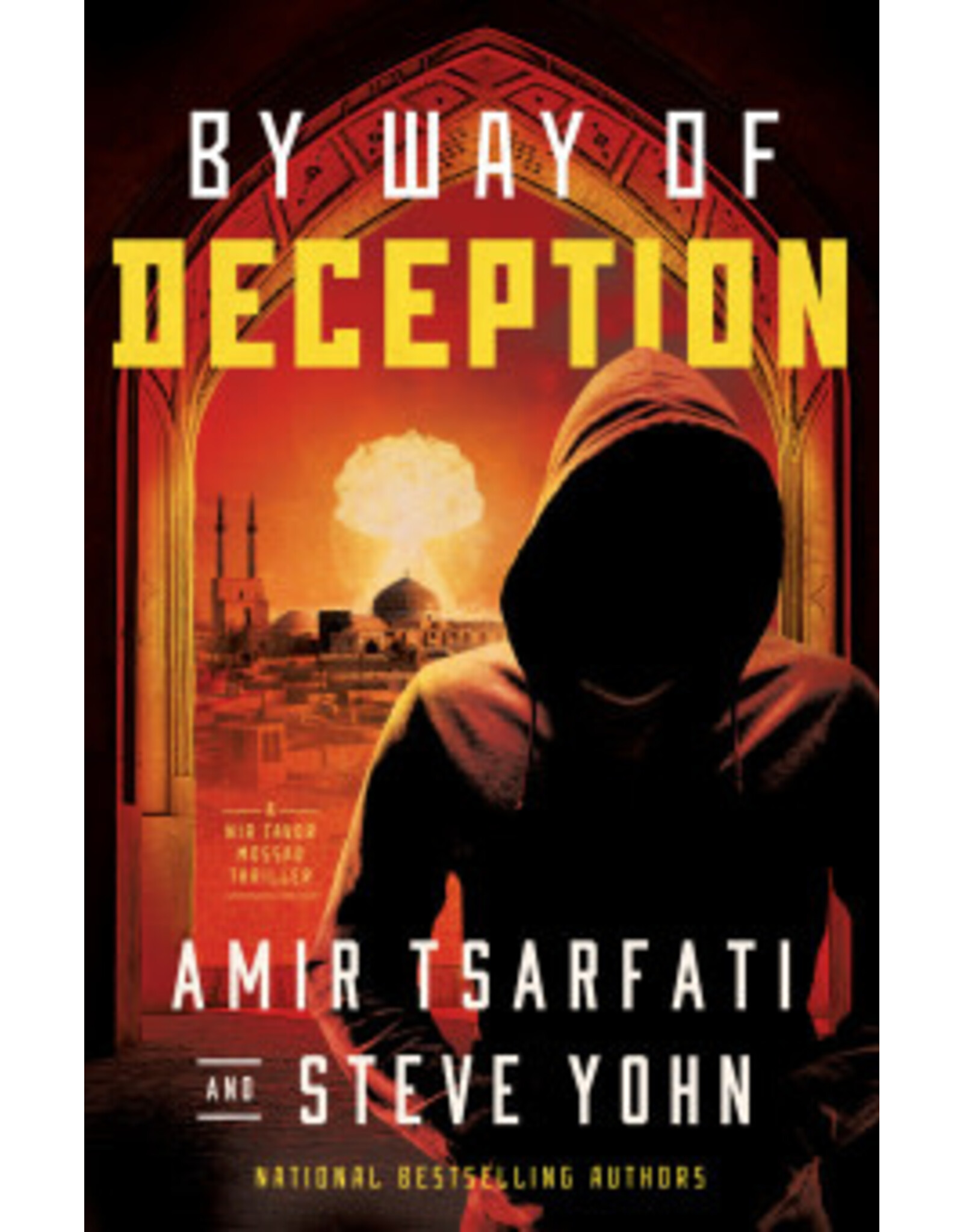 Amir Tsarfati, Steve Yohn By Way of Deception