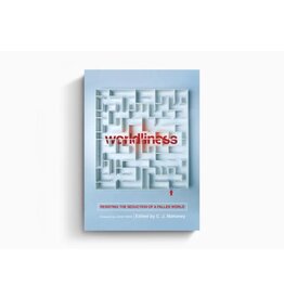 C.J. Mahaney Worldliness
