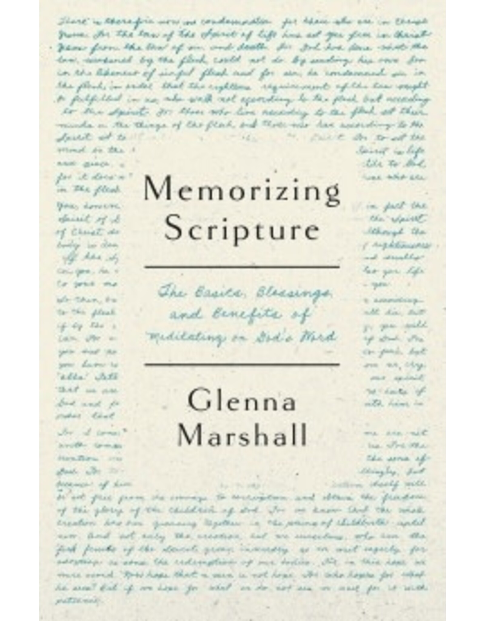 Glenna Marshall Memorizing Scipture, Basics, Blessings, Benefits