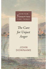 John Downame The Cure for Unjust Anger