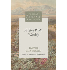 David Clarkson Prizing Public Worship