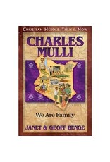 Janet and Geoff Benge CHRISTIAN HEROES: THEN & NOW Charles Mulli: We Are Family