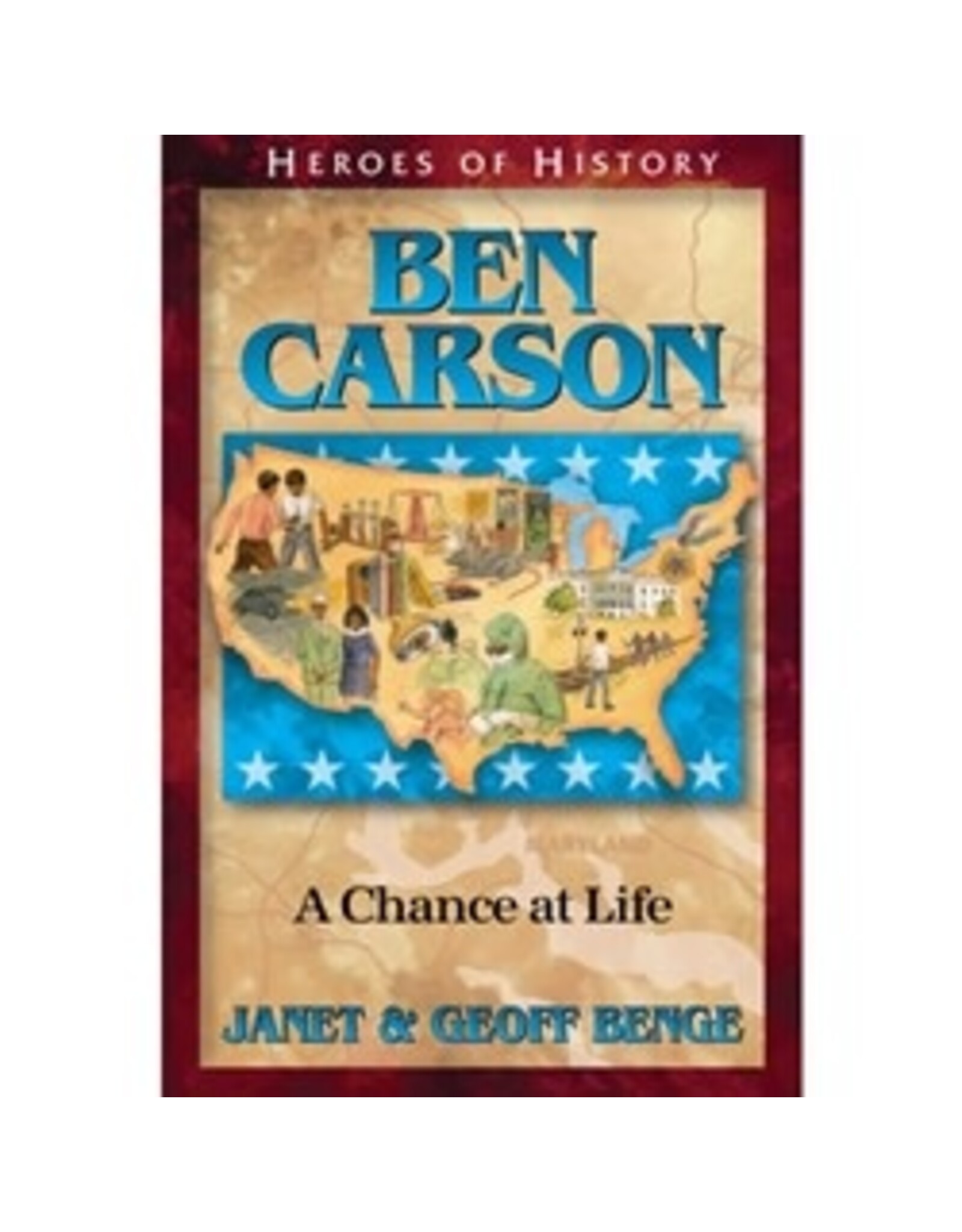 Janet and Geoff Benge HEROES OF HISTORY Ben Carson: A Chance at Life