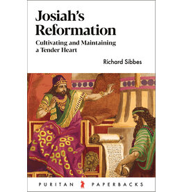 Richard Sibbes Josiah's Reformation