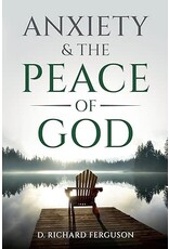 Darrell Ferguson Anxiety and the Peace of God