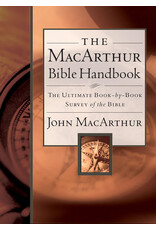 John MacArthur The MacArthur Bible Handbook