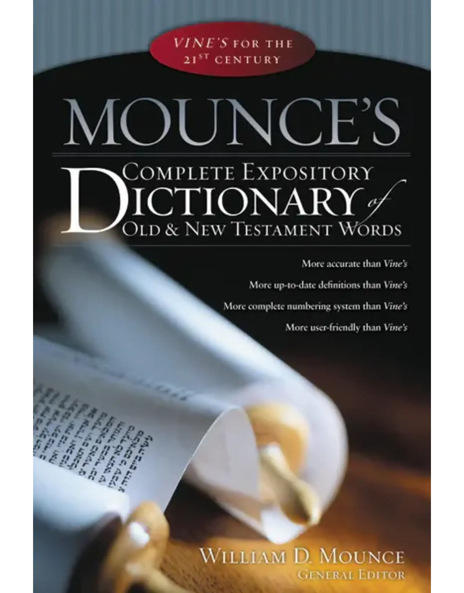 William D. Mounce Mounce's Complete Expository Dictionary