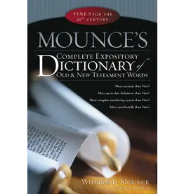 William D. Mounce Mounce's Complete Expository Dictionary