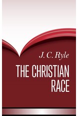 J.C. Ryle The Christian Race