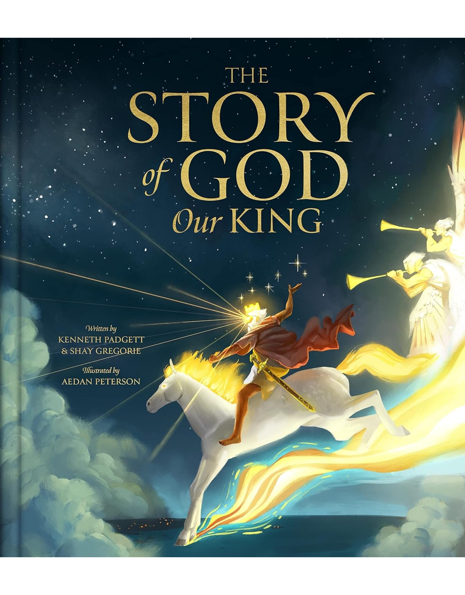 Kenneth Padgett & Shay Gregorie The Story of God Our King