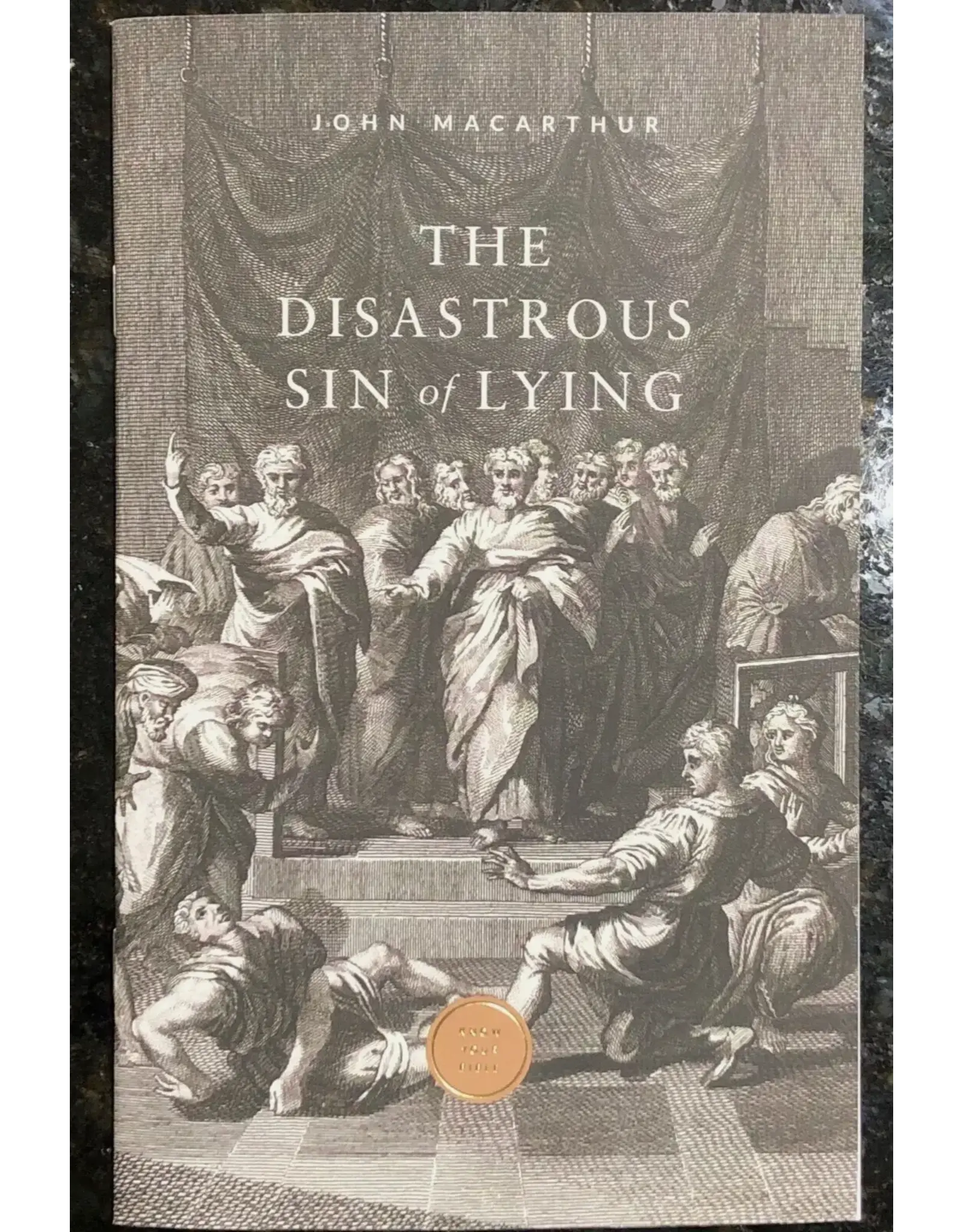 The Disastrous Sin of Lying