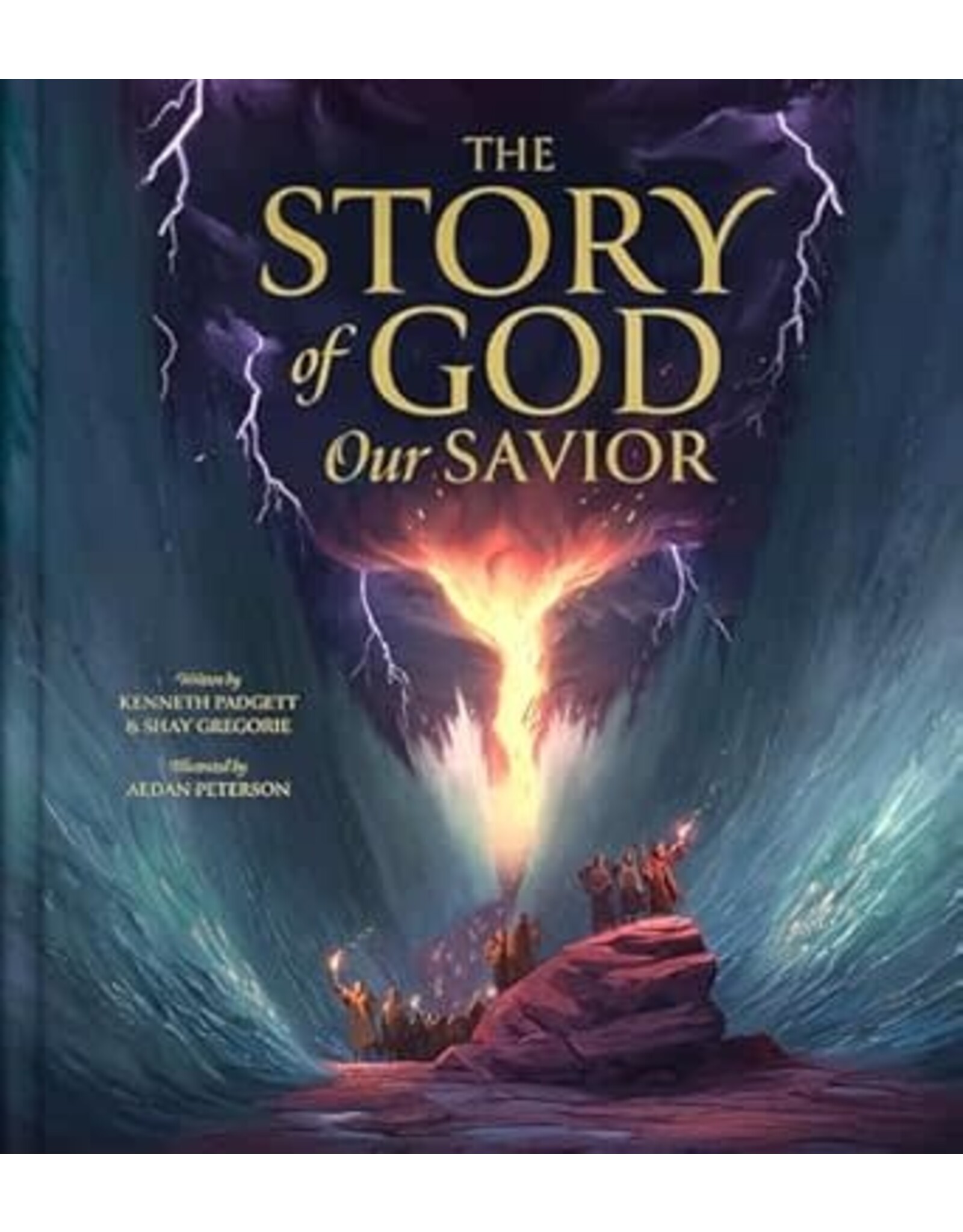 Kenneth Padgett and Shay Gregorie The Story of God Our Savior