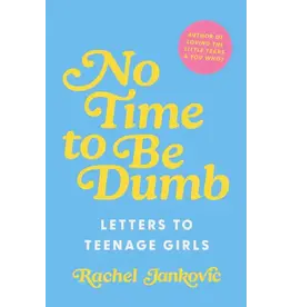 Rachel Jankovic No Time to be Dumb