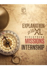 Explanation of the XL Ministries Missions Internship