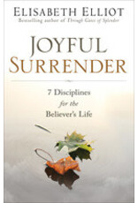 Elisabeth Elliot Discipline: The Glad Surrender