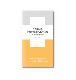 Basyle Tchividjian/Justin S. Holcomb Caring for Survivors of Sexual Abuse Basyle Tchividjian/Justin S. Holcomb Caring for Survivors of Sexual Abuse