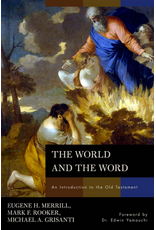 Merrill, Rooker, Grisanti The World and the Word