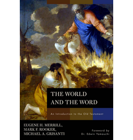 Merrill, Rooker, Grisanti The World and the Word