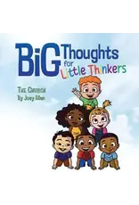 Joey Allen Big Thoughts for Little Thinkers: The Church Joey Allen Big Thoughts for Little Thinkers: The Church