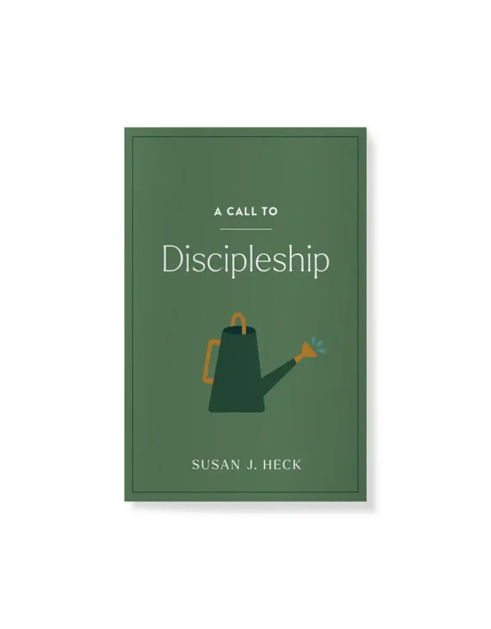 Susan J. Heck A Call to Discipleship