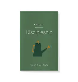 Susan J. Heck A Call to Discipleship