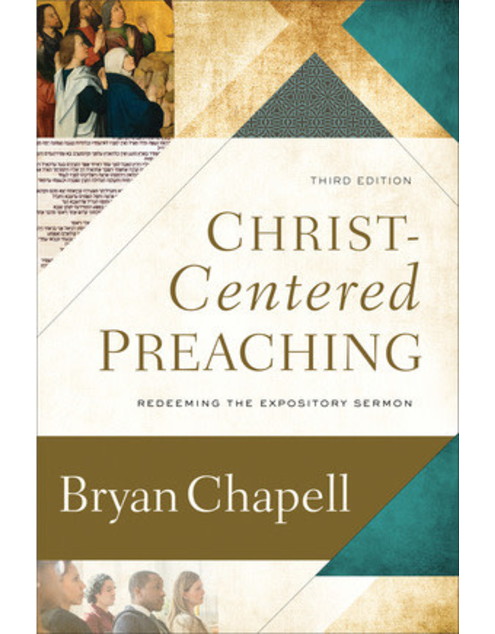 Bryan Chapell Christ Centred Preaching