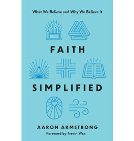 Aaron Armstrong Faith Simplified Aaron Armstrong Faith Simplified