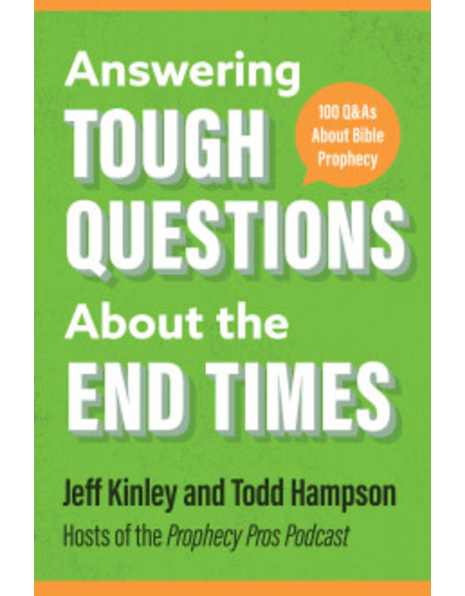 Jeff Kinley and Todd Hampson Answering Tough Questions about the End Times