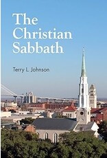 Terry L Johnson The Christian Sabbath