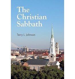 Terry L Johnson The Christian Sabbath