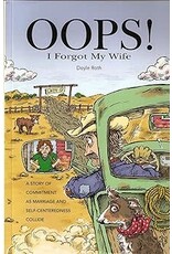 Doyle Roth & Paul Santhouse Oops I Forgot My Wife Doyle Roth & Paul Santhouse Oops I Forgot My Wife