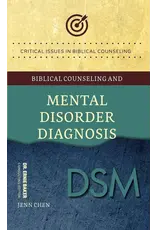 Jenn Chen Biblical Counseling and Mental Disorder Diagnosis