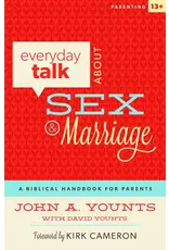 John Younts Everyday Talk about Sex and Marriage John Younts Everyday Talk about Sex and Marriage