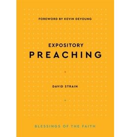 David Strain Expository Preaching